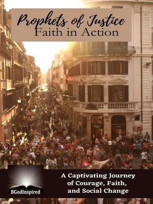 cover image of Prophets of Justice--Faith in Action